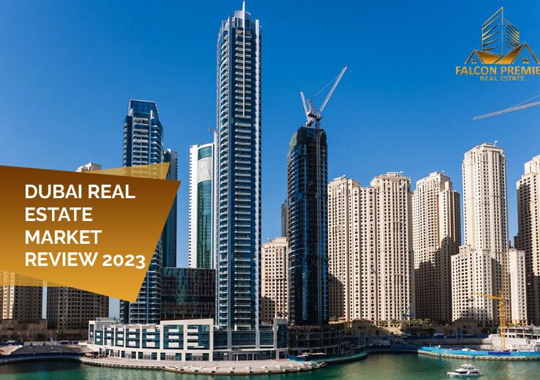 Dubai real estate market review 2023