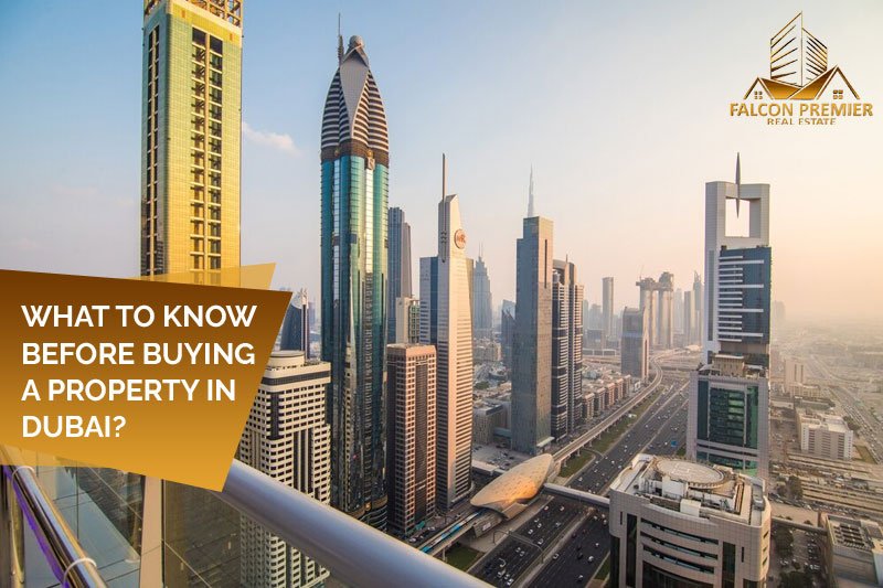 What To Know Before Buying a Property in Dubai