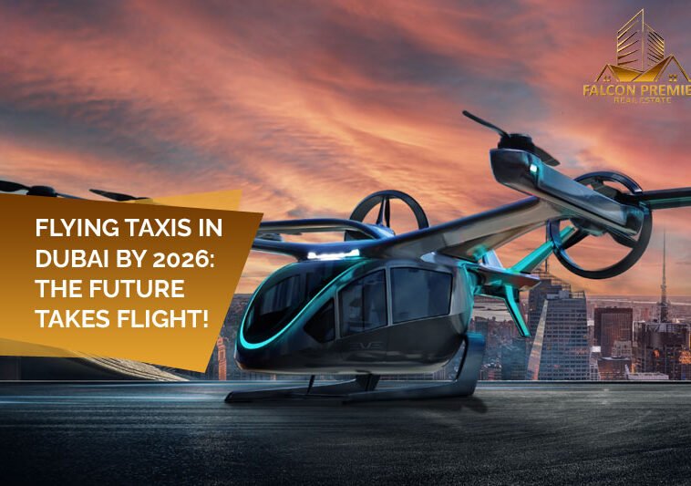 Flying Taxis in Dubai by 2026 The Future Takes Flight!