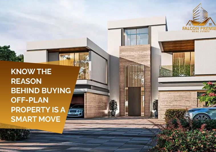 Know The Reason Behind Buying Off Plan Property Is a Smart Move