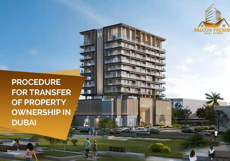 Procedure for Transfer of Property Ownership in Dubai