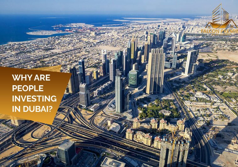 Why are People Investing in Dubai Real Estate